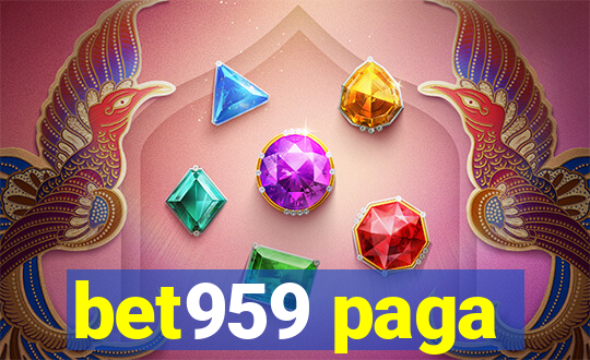 bet959 paga